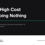 [Business Case Builder] The High Cost of Doing Nothing